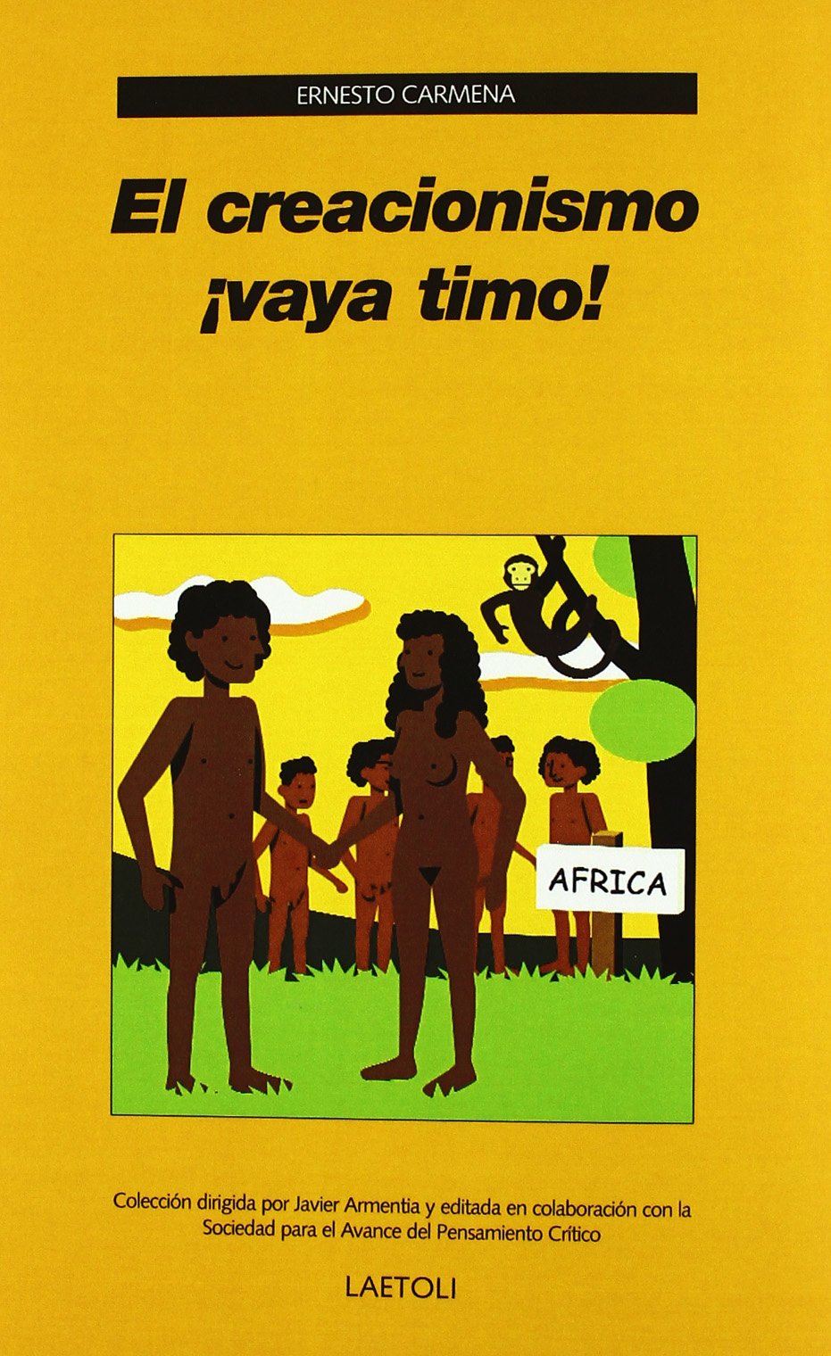 El creacionismo ¡vaya timo! : carta a un crédulo Books