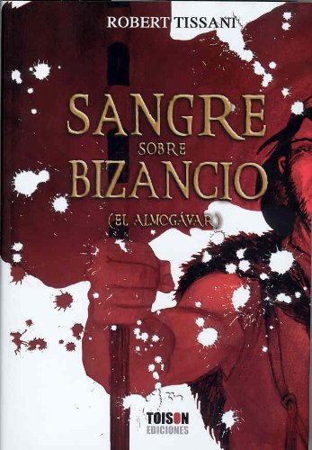 Sangre sobre Bizancio : (el almogávar) Learning & Reference
