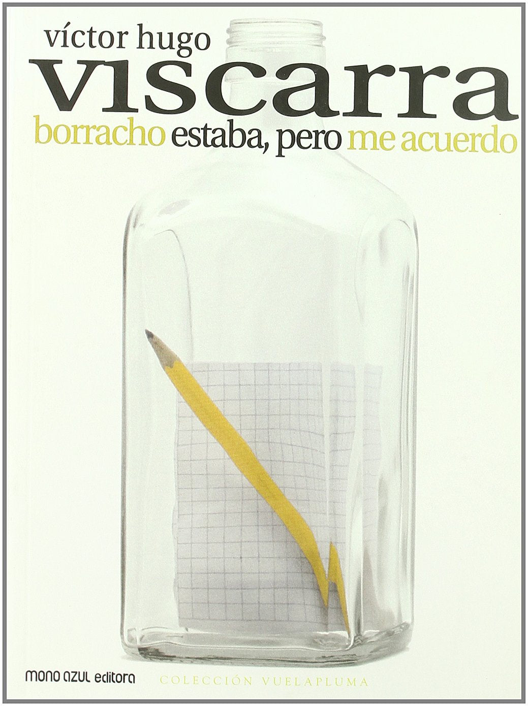 Borracho estaba, pero me acuerdo book