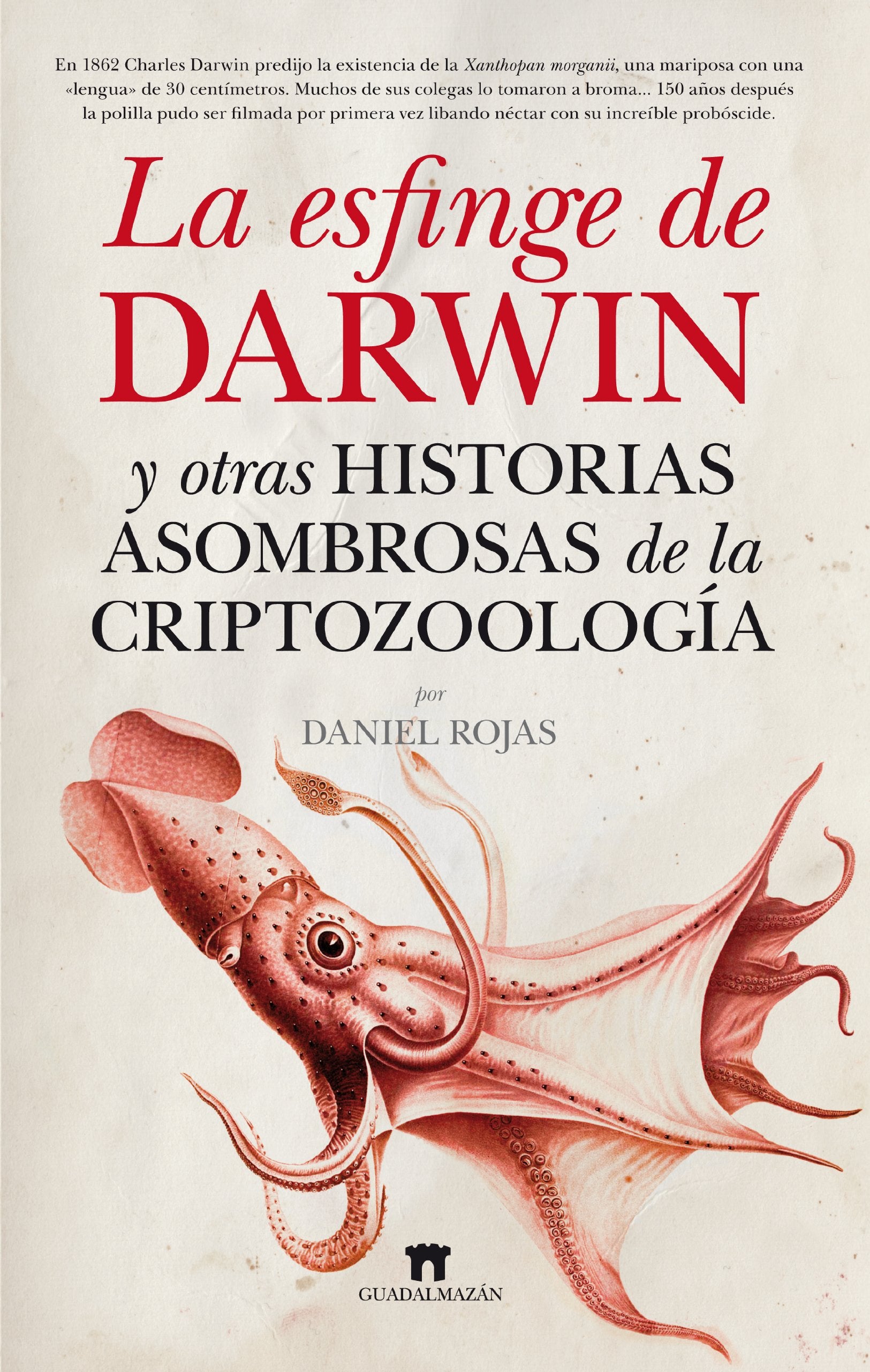 La esfinge de Darwin y otras historias asombrosas de la criptozoología book