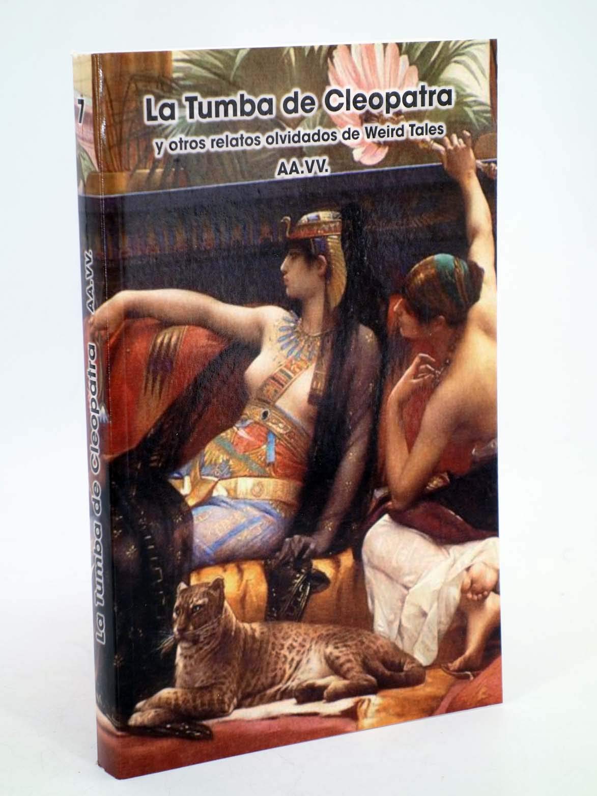 Tumba de cleopatra y otros relatos olvidados de weird tales, la book