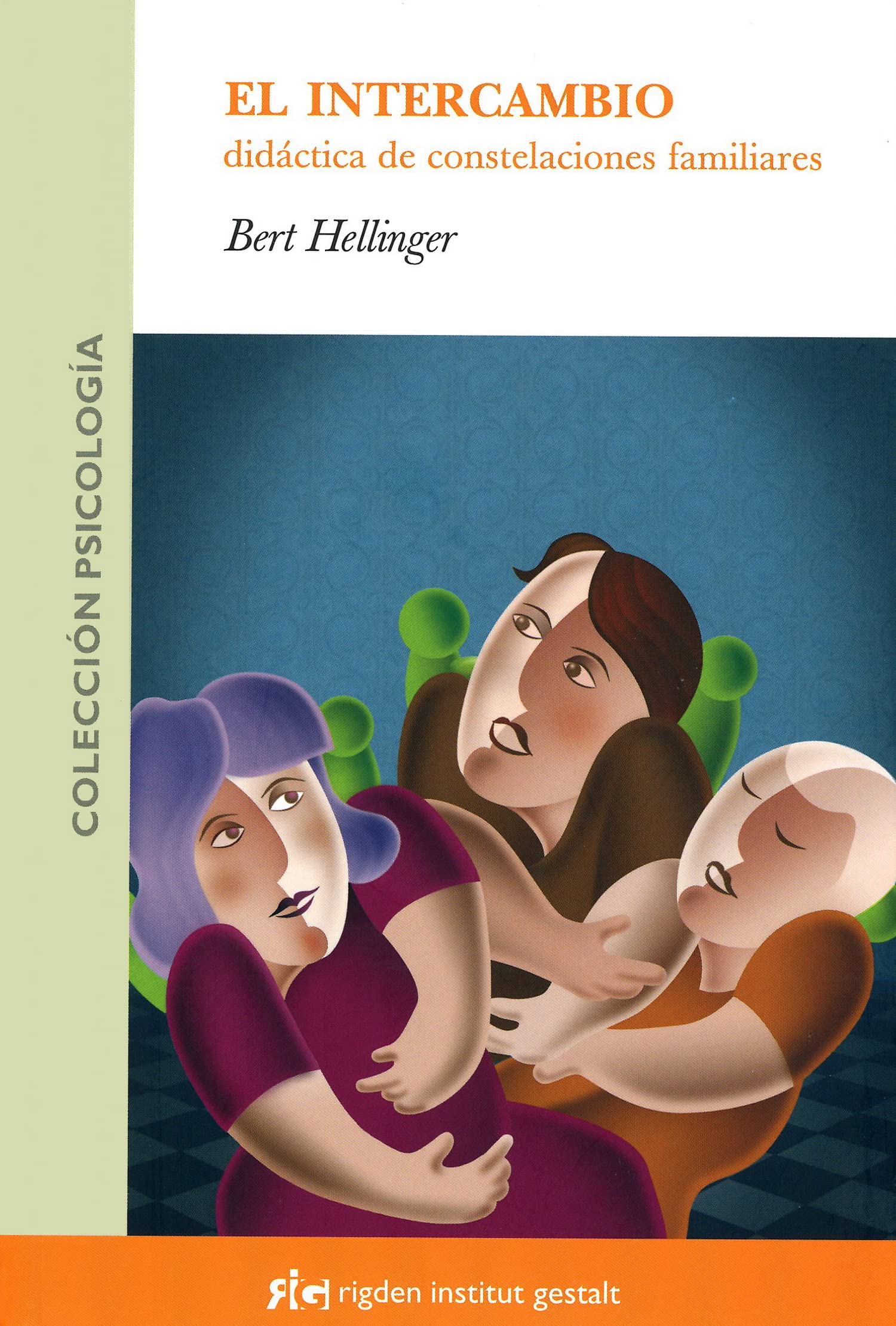 El intercambio : didáctica de constelaciones familiares Psychology