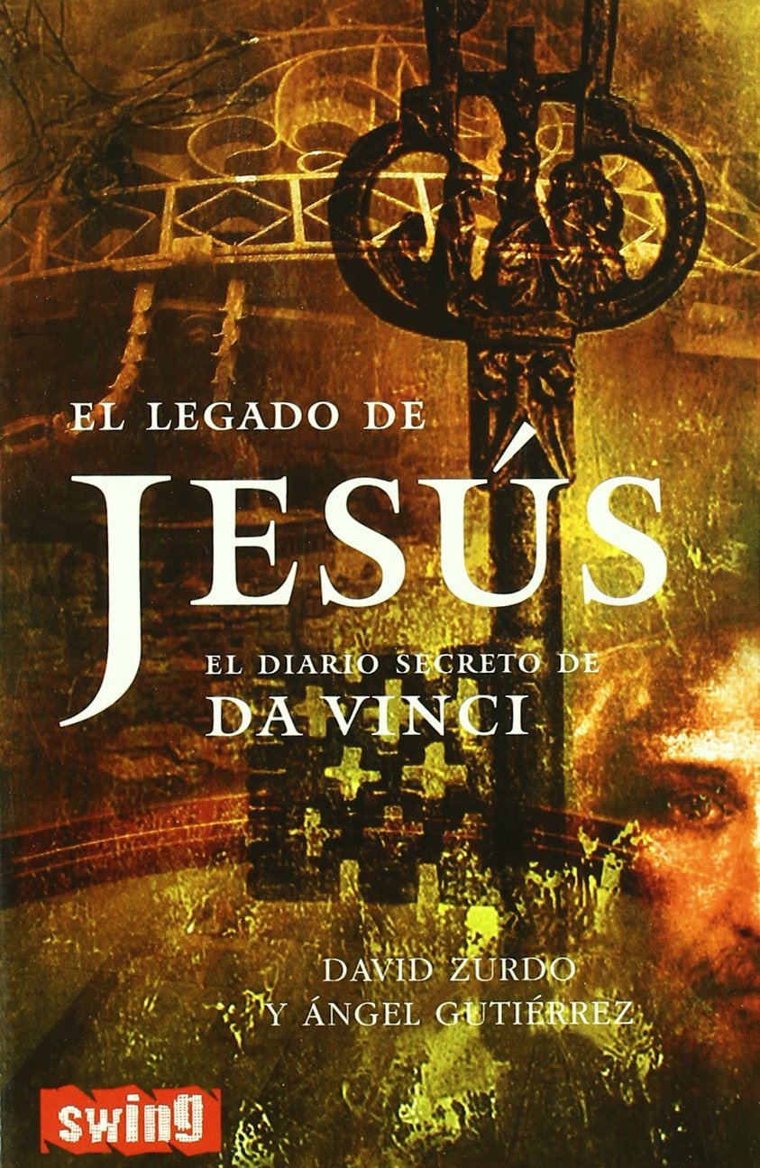Legado de jesús, el: El diario secreto de da vinci book