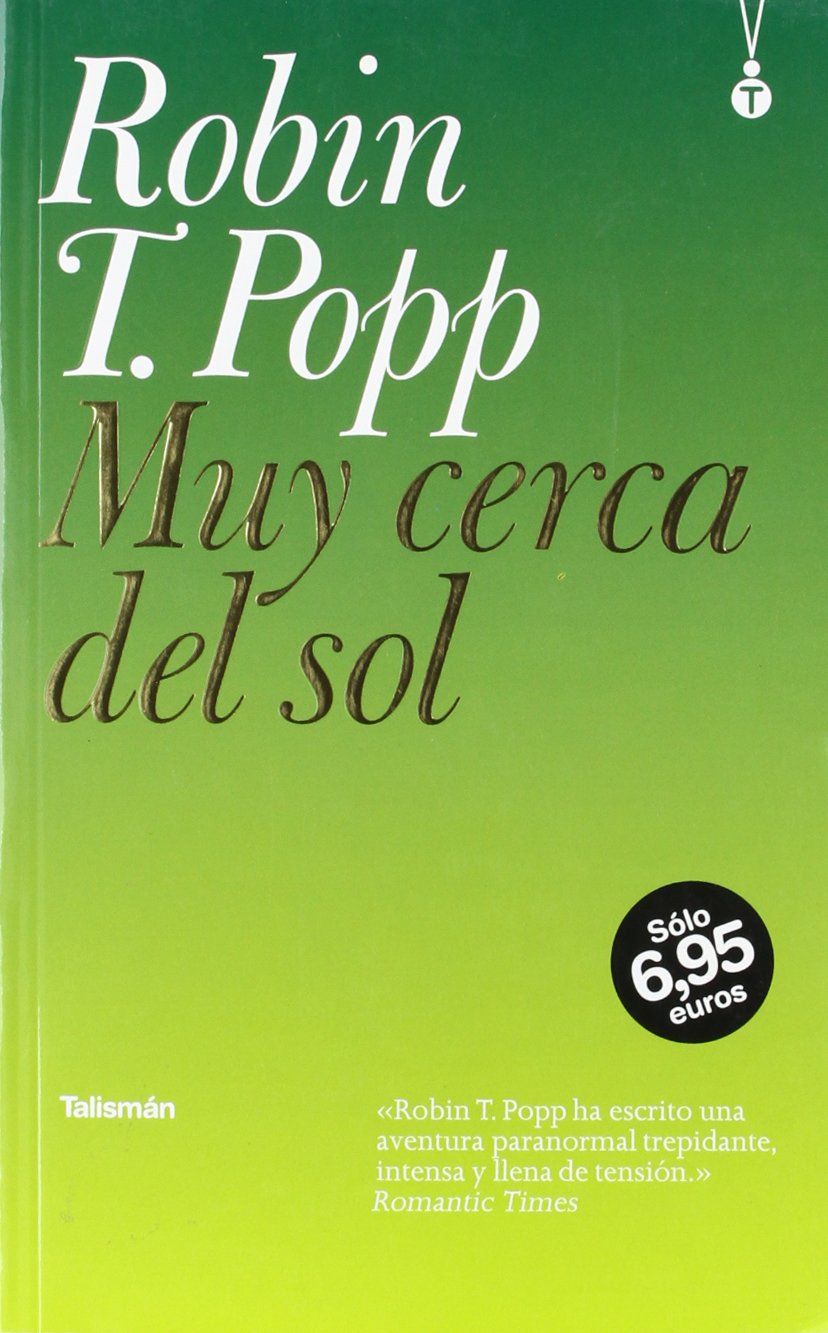 Muy cerca del sol (Talismán, Band 4) Romantic Fantasy