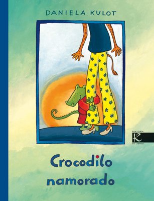Crocodilo namorado (Álbum Infantil) Children's books