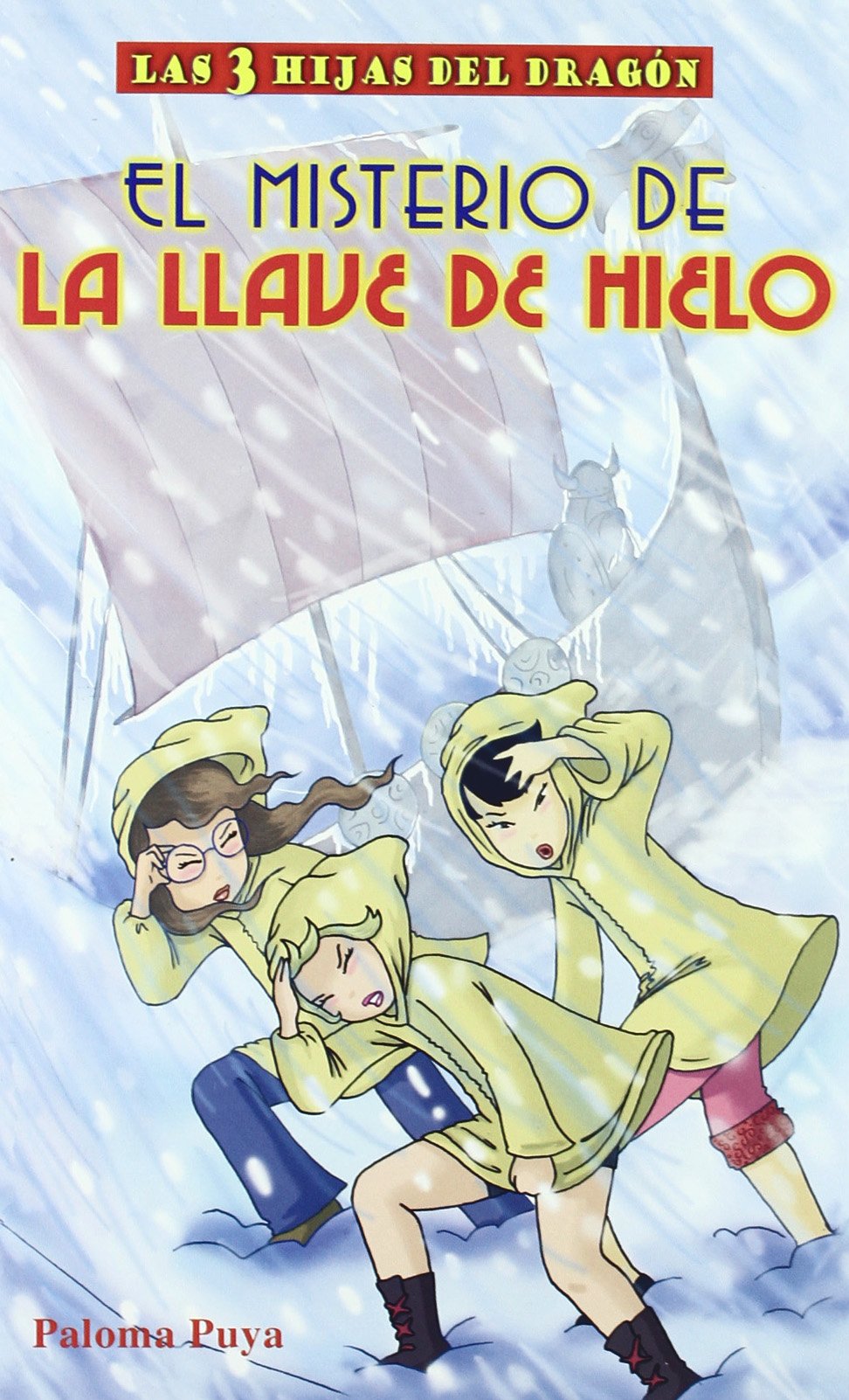 Misterio De La Llave De Hielo, El (Las 3 Hijas Del Dragon) Books