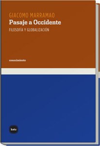 Marramao, G: Pasaje a Occidente : filosofía y globalización Philosophy