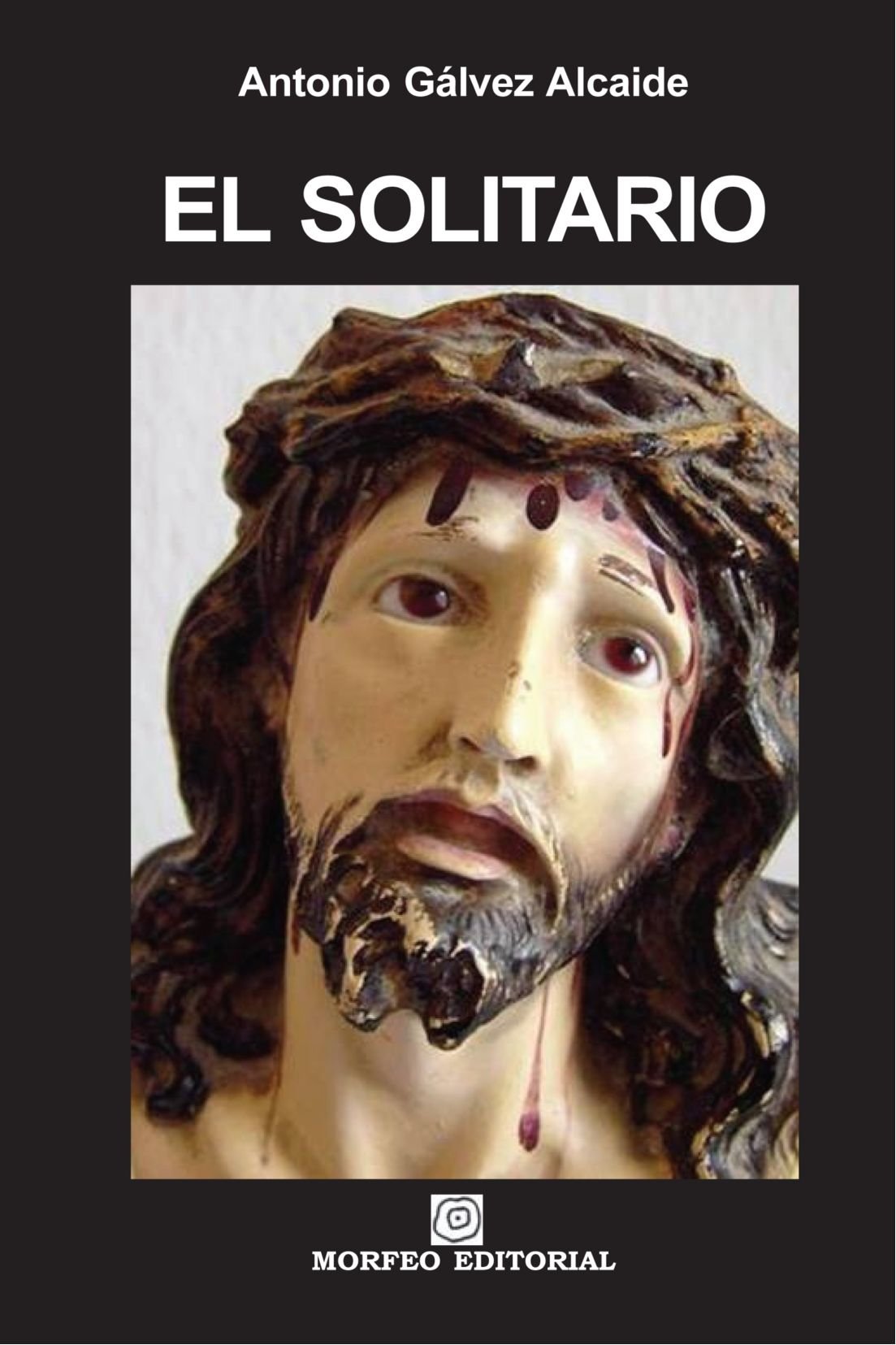 El solitario (Biblioteca Gálvez, Band 4) Contemporary literature
