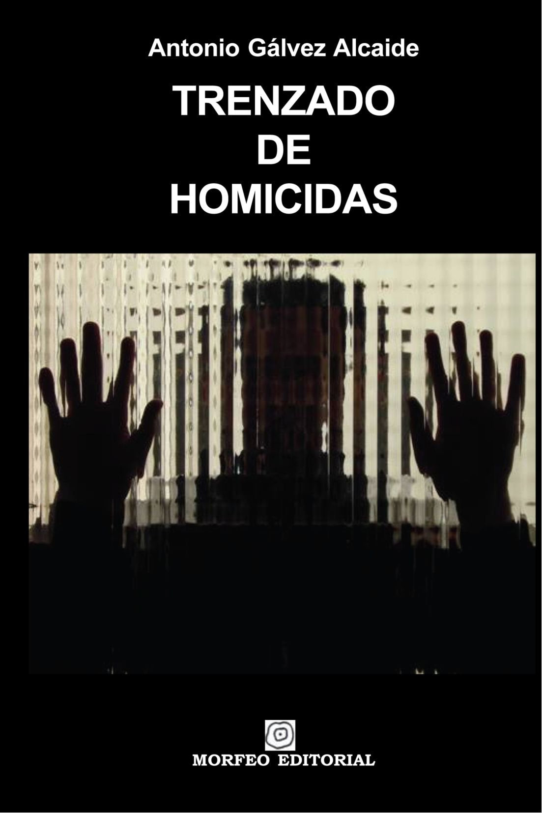 Trenzado de homicidas (Biblioteca Gálvez, Band 5) Contemporary literature
