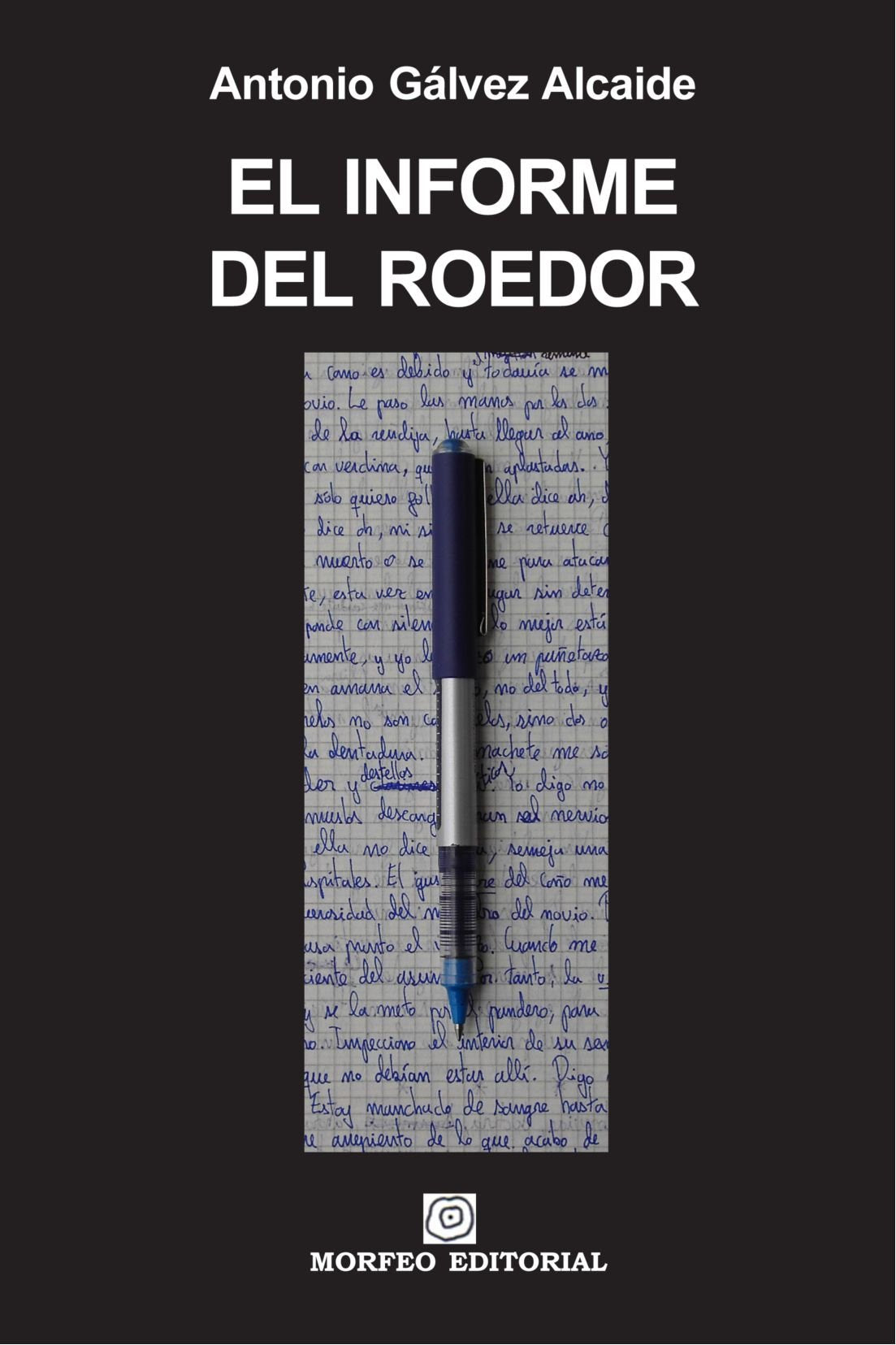 El informe del roedor (Biblioteca Gálvez, Band 6) Contemporary literature