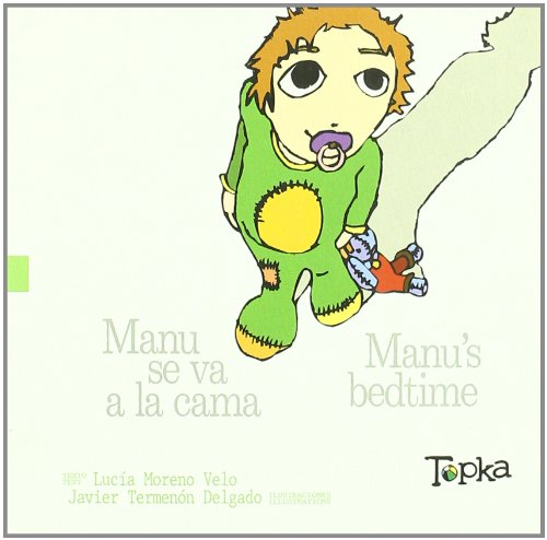 Manu se va a la cama/manu's bedtime book