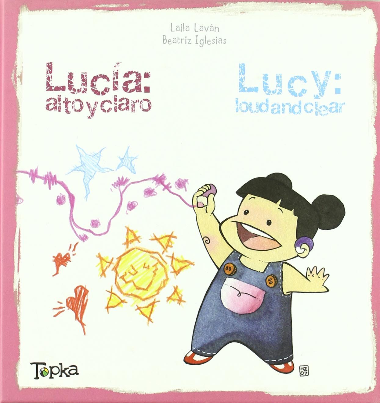 Lucía, alto y claro = Lucy, loud and clear Social Sciences