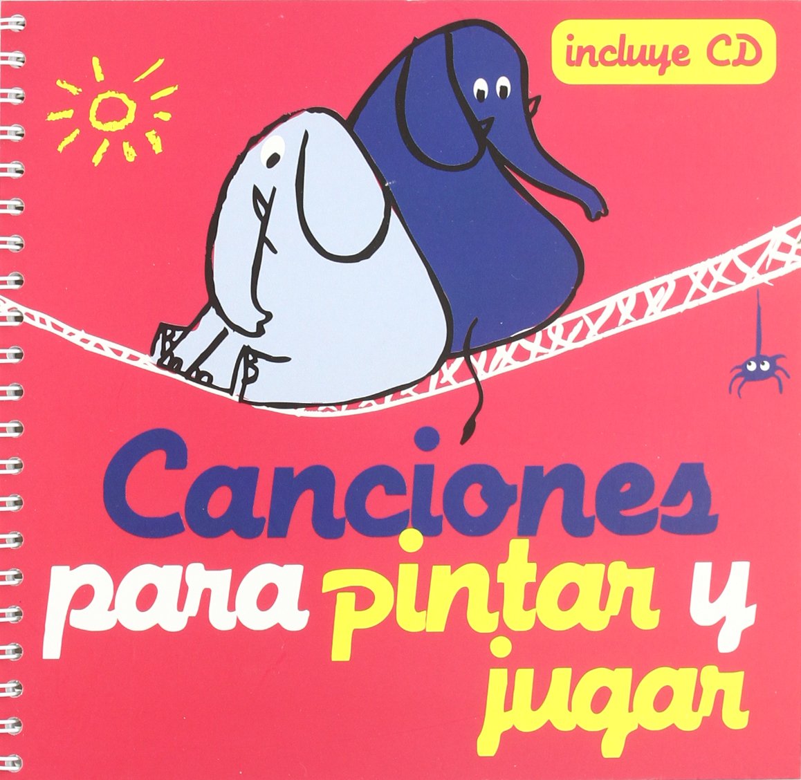 Canciones para pintar y jugar / Songs For Painting And Play book