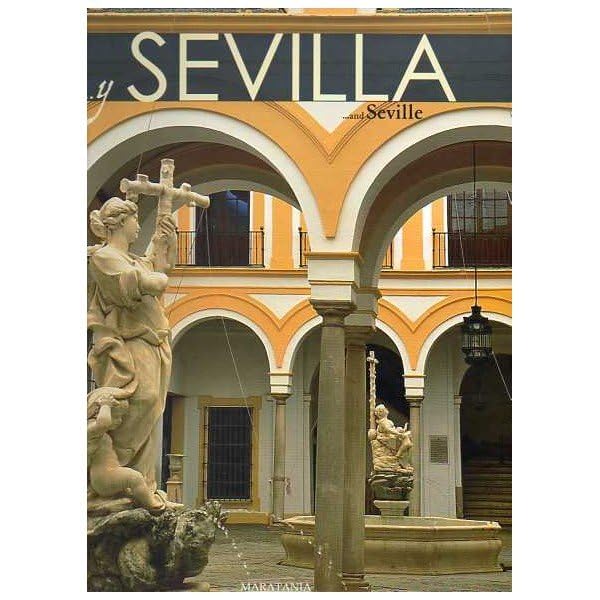 -- y Sevilla = -- and Seville Architecture