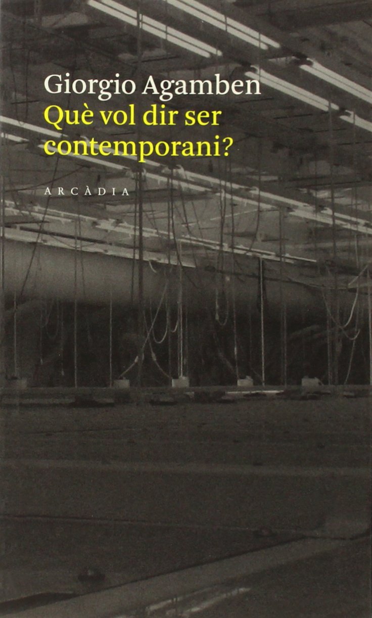 Agamben, G: Què vol dir ser contemporani? Learning & Reference