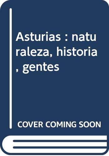 Asturias : naturaleza, historia, gentes Geology & Geography