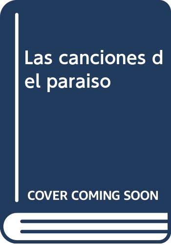 Las canciones del paraíso book