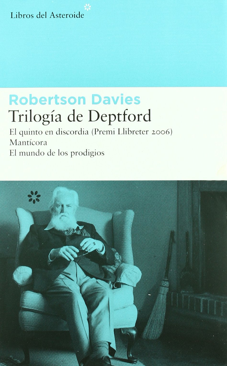 Trilogía de Deptford (Libros del Asteroide) Classics