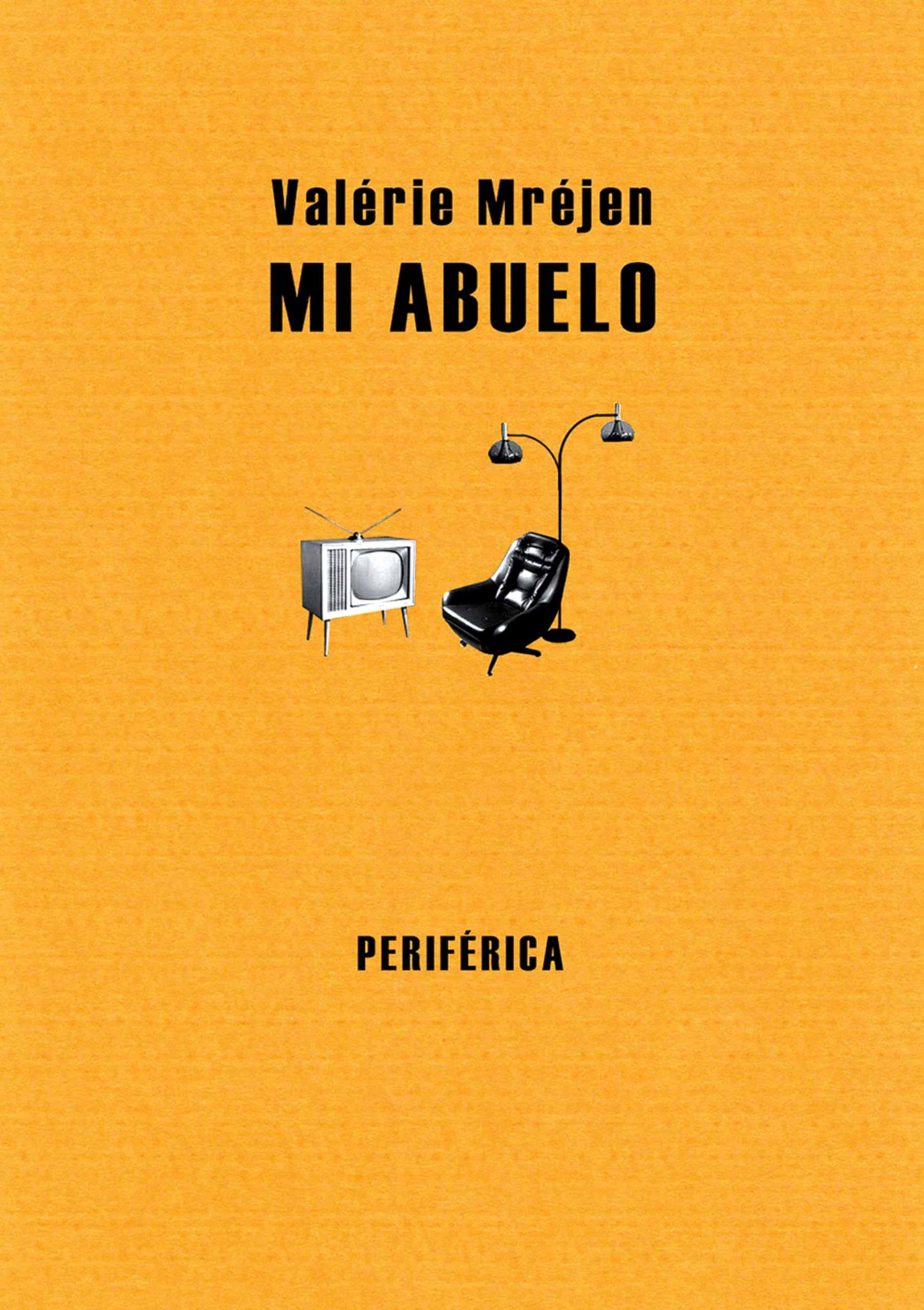 Mi abuelo (Biblioteca portátil, Band 12) Contemporary literature