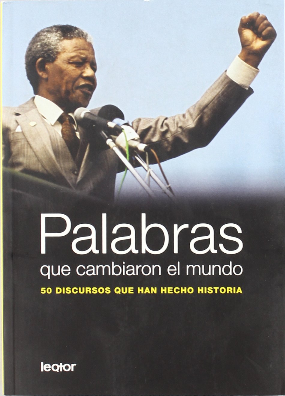 Palabras que cambiaron el mundo Learning & Reference