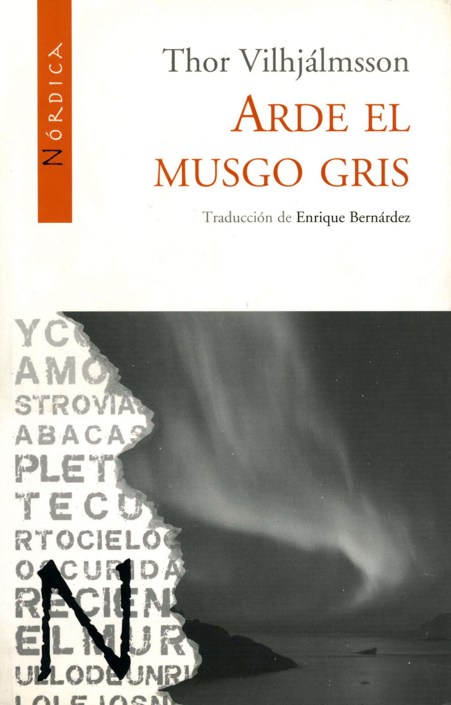 Product Image: Arde el musgo gris