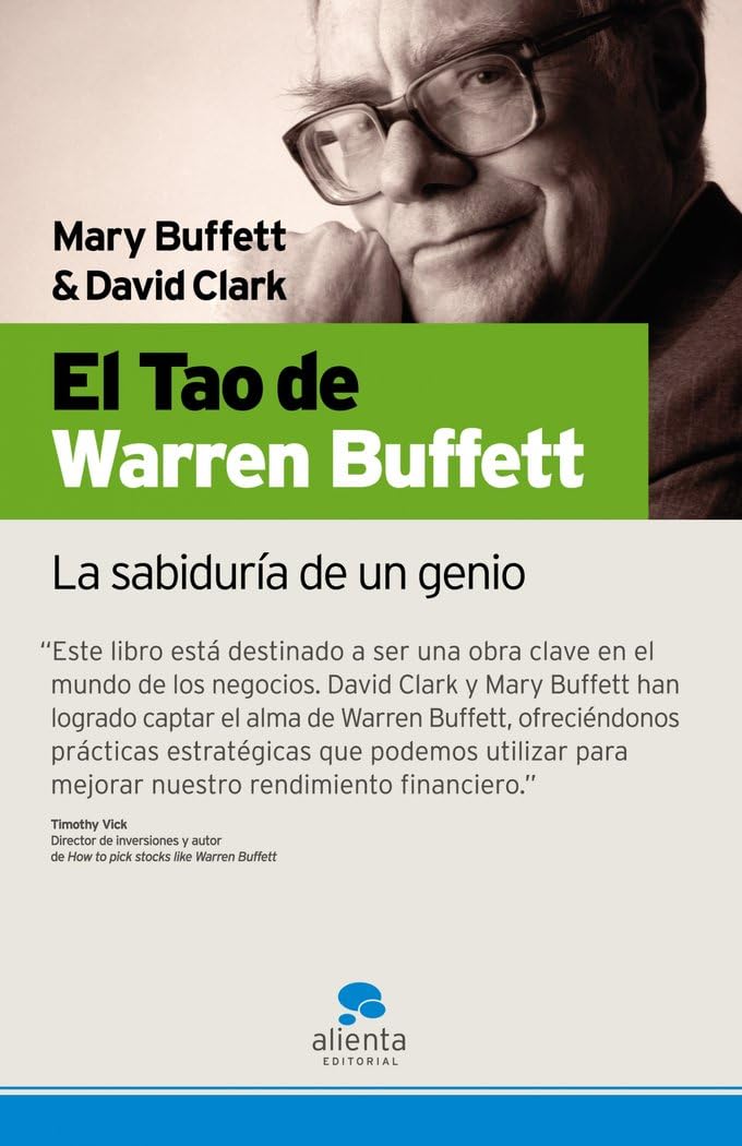 El tao de Warren Buffett : la sabiduría de un genio Business, Finance & Career