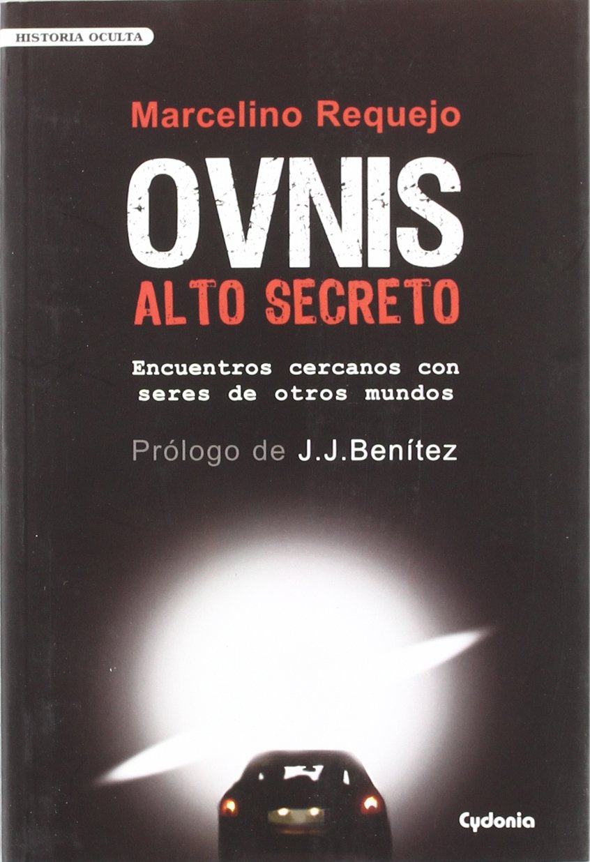 OVNIS alto secreto : encuentros cercanos con seres de otros mundos Poetry