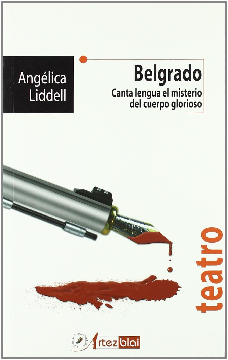 Belgrado - canta lengua el misterio del cuerpo glorioso (Teatro) Books