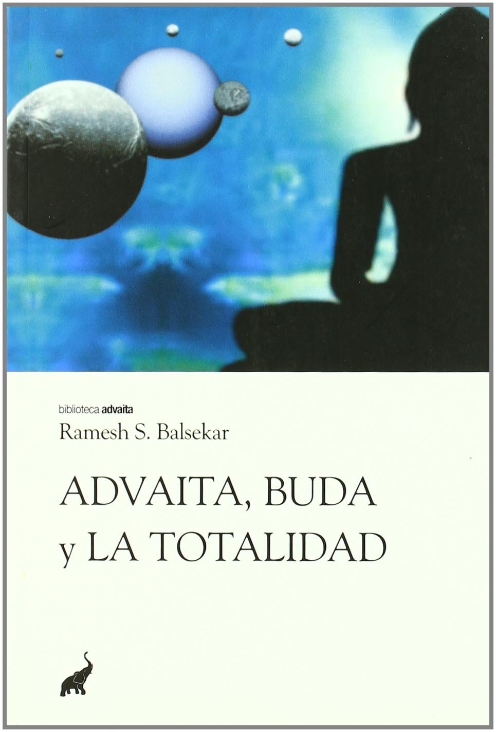 Product Image: Advaita, Buda y la totalidad
