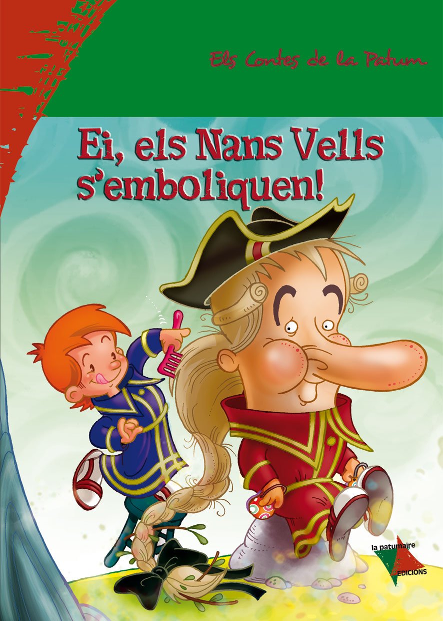 Ei, els Nans Vells s’emboliquen! book