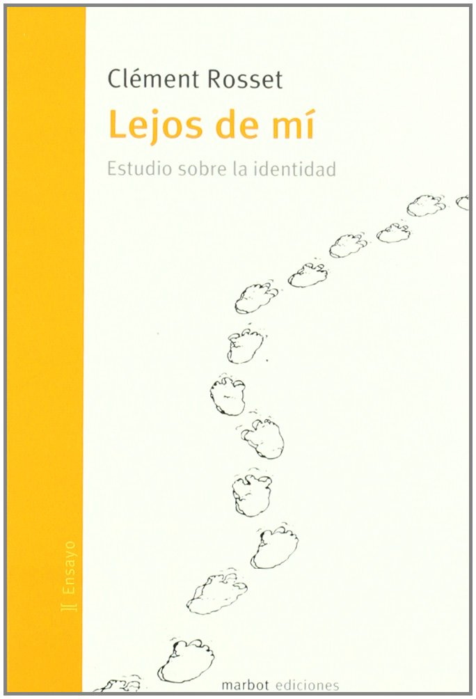 Lejos de mí : ensayo sobre la identidad book