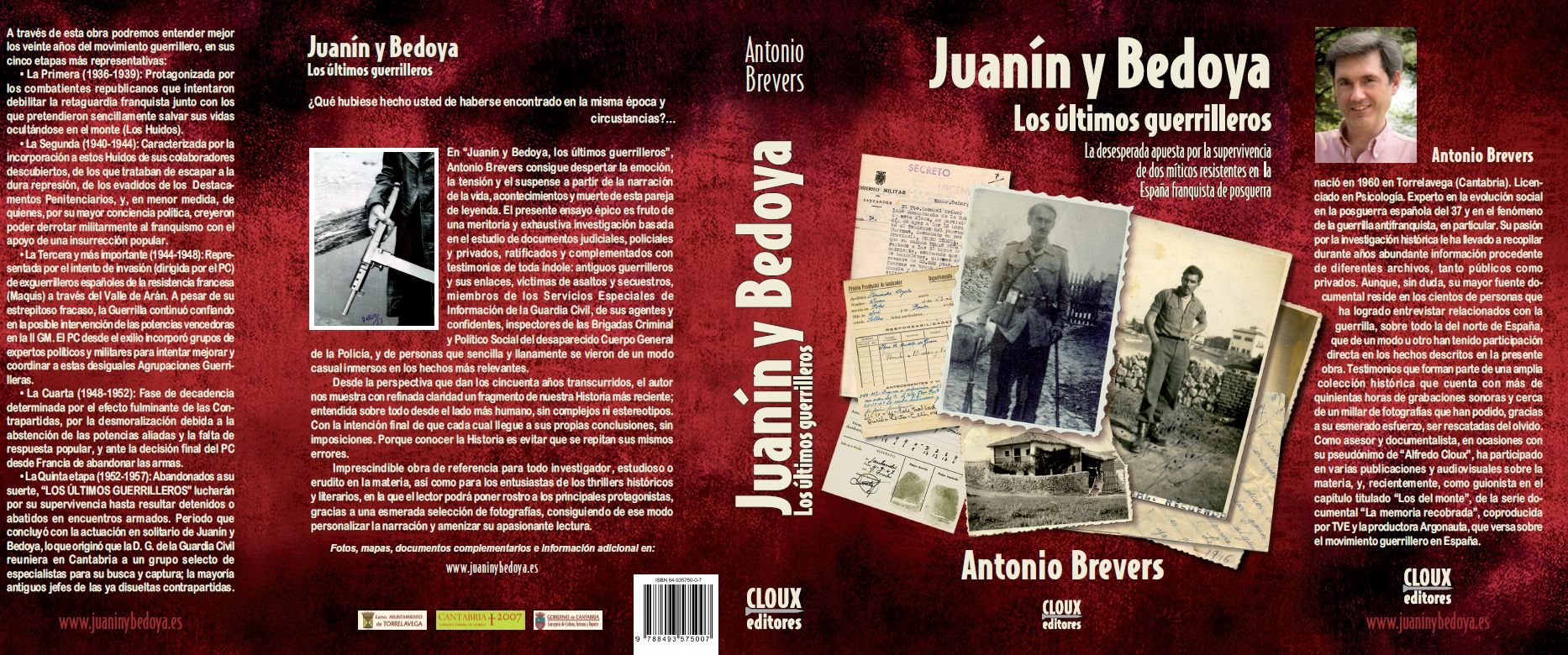 Juanín y Bedoya, los últimos guerrilleros : la desesperada apuesta por la supervivencia de dos míticos resistentes en la España franquista de posguerra book