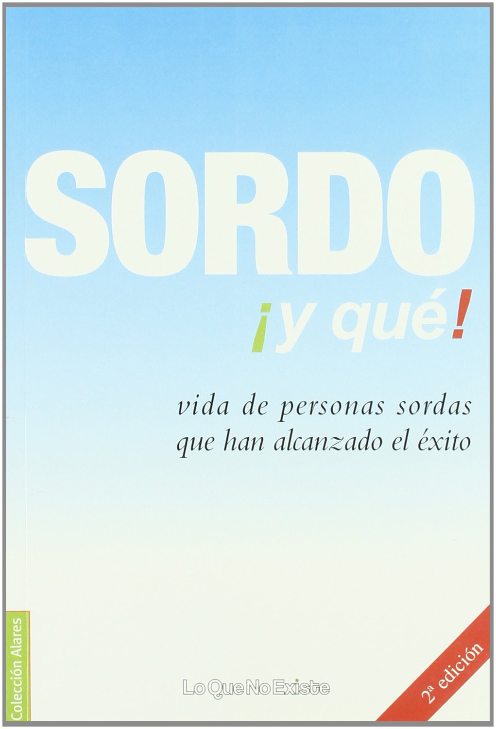 El libro de los sordos: Vida de personas sordas que han alcanzado el éxito Books