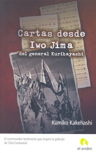Cartas desde Iwo Jima del general Kuribayashi/ So Sad to Fall in Battle: General Tadamichi Kuribayashi's Letters from Iwo Jima book