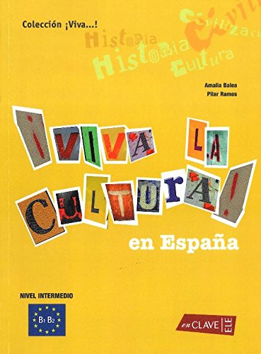 Viva la cultura.: Nivel intermedio book