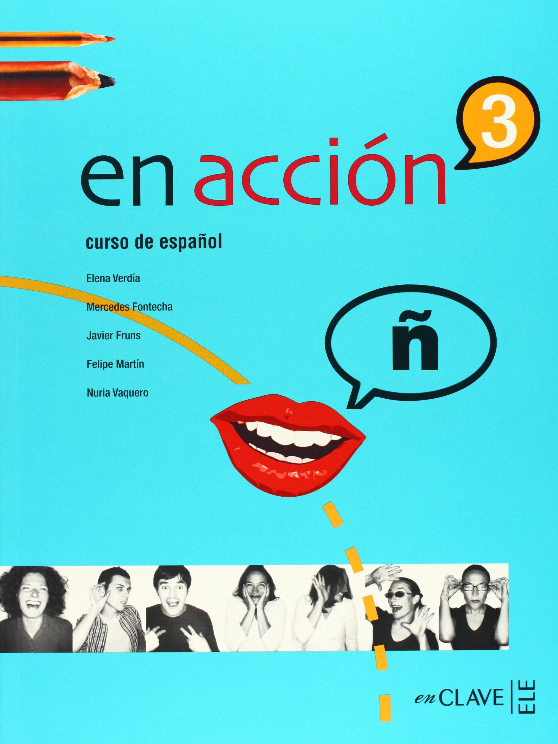 En Acción 3 - libro del alumno: Libro Del Alumno 3 Foreign Languages ​​& Dictionaries