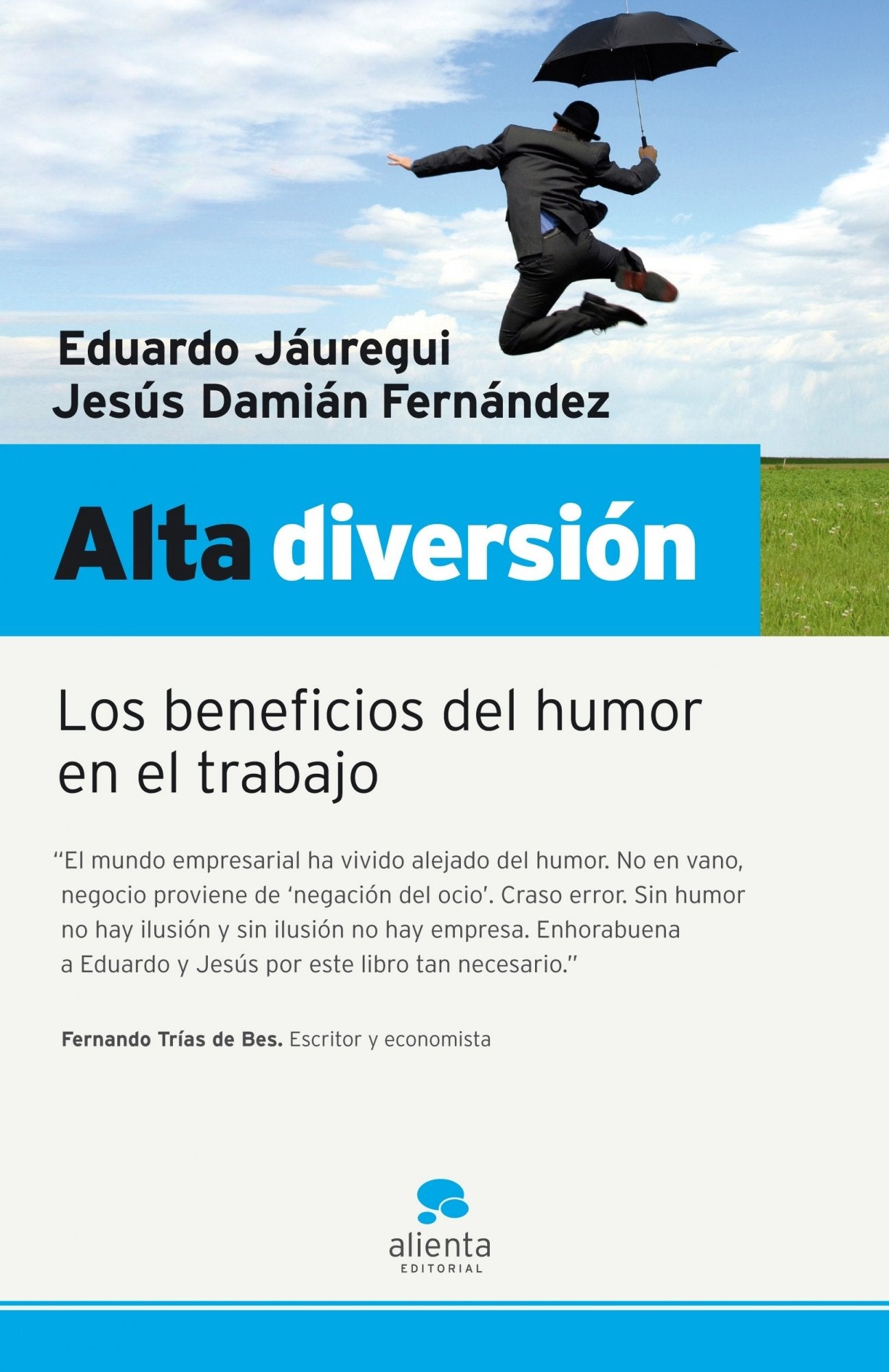 Alta diversión: Los beneficios del humor en el trabajo book