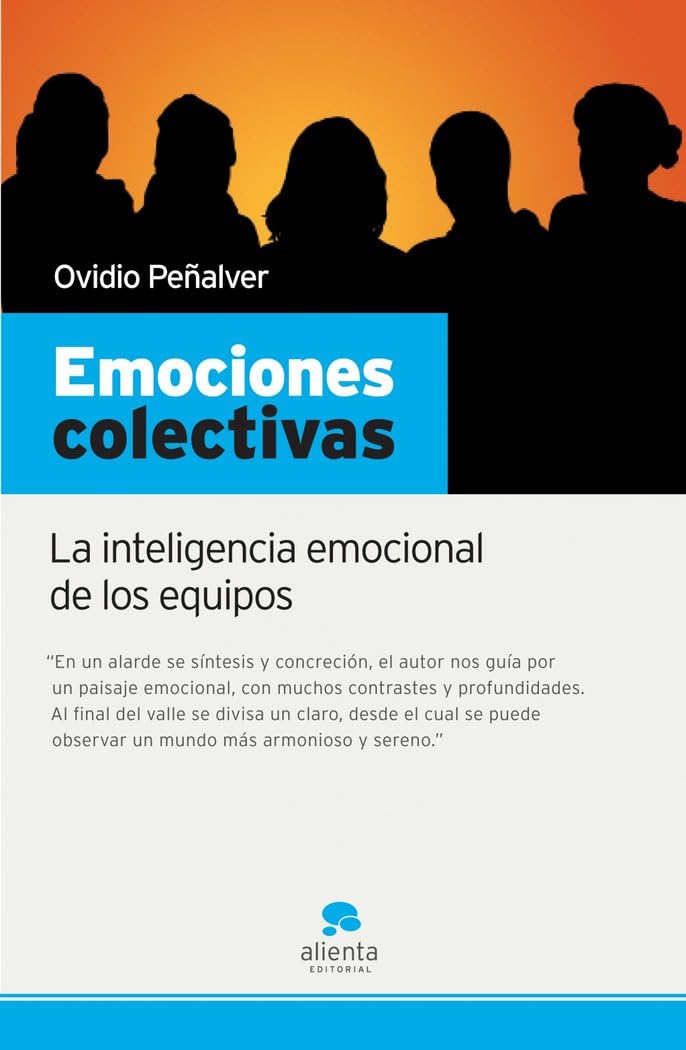 Emociones colectivas: La inteligencia emocional de los equipos book