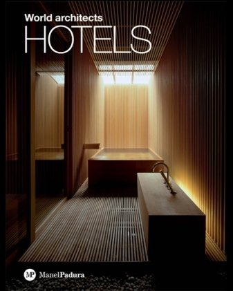 Hotels: world architects Books