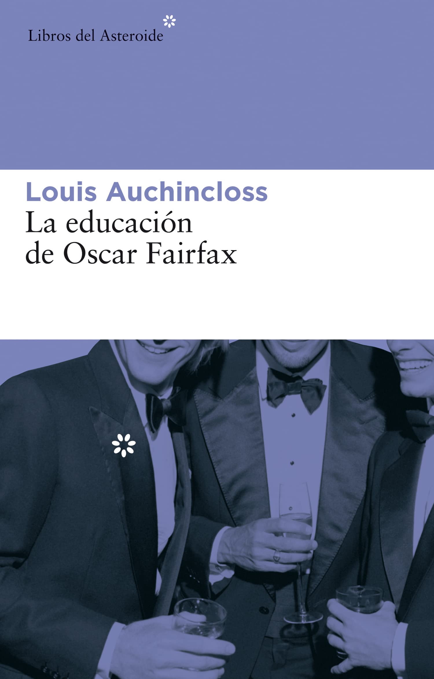 Auchincloss, L: Educación de Oscar Fairfax Contemporary literature