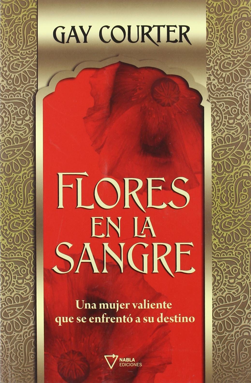 Courter, G: Flores en la sangre Social Sciences