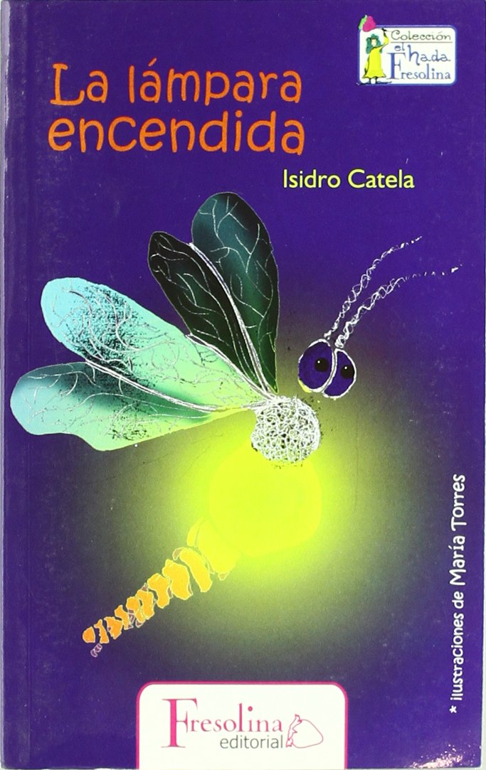 La lámpara encendida (El Hada Fresolina, Band 2) Books