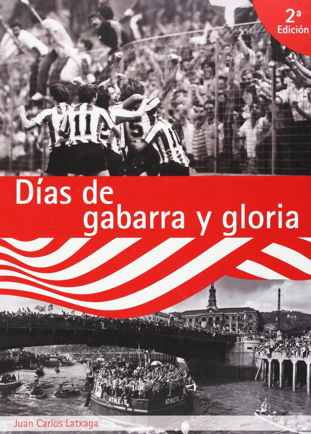 Días de gabarra y gloria book