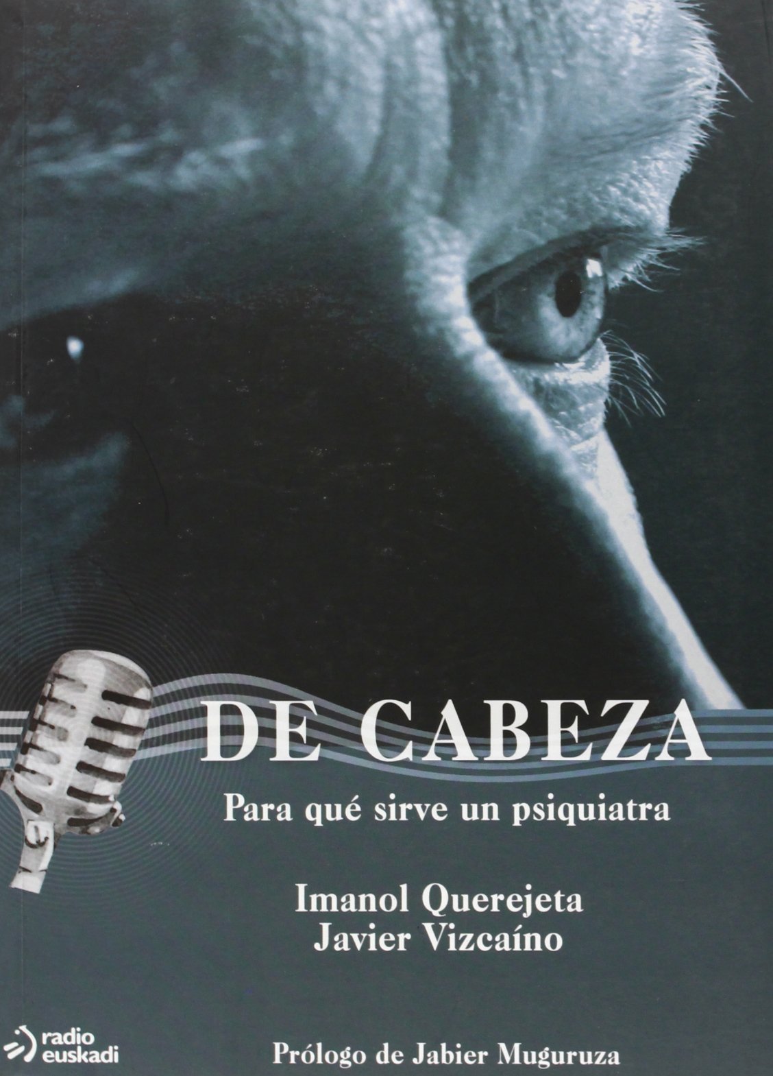 De cabeza - para que sirve un psiquiatra book