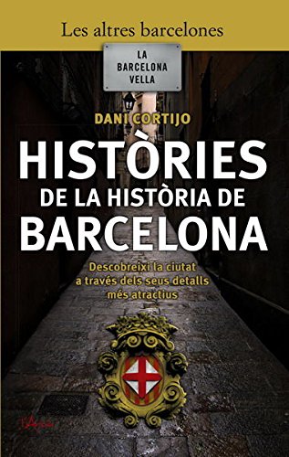 Històries de la història de Barcelona Contemporary literature
