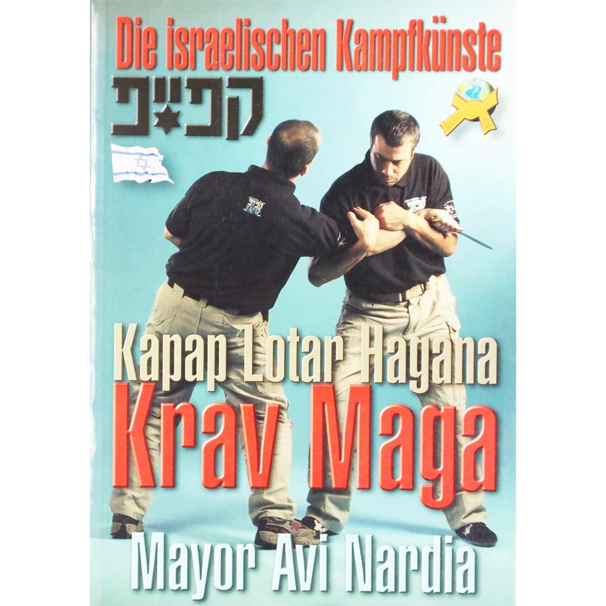 Krav Maga: Die israelischen Kampfkünste Leisure & Fun