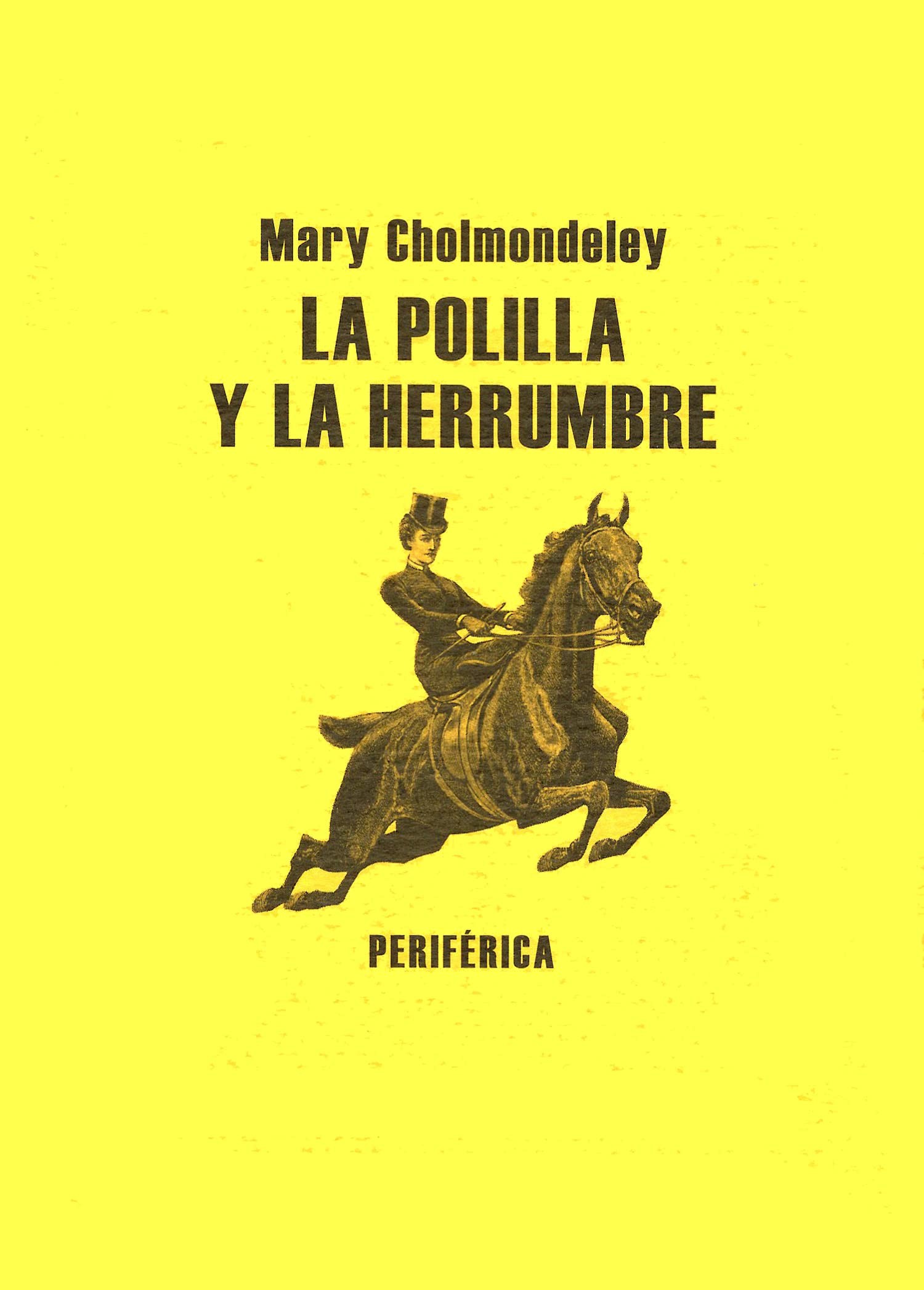 La polilla y la herrumbre book