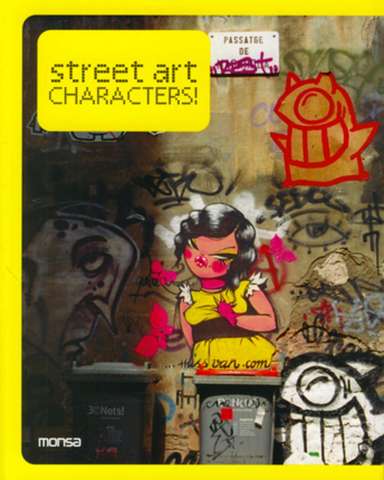 STREET ART CHARACTERS. BILINGUE ANGLAIS/ESPAGNOL: BILINGUE ANGLAIS/ESPAGNOL. BAISSE DE PRIX ! Film, Art & Culture