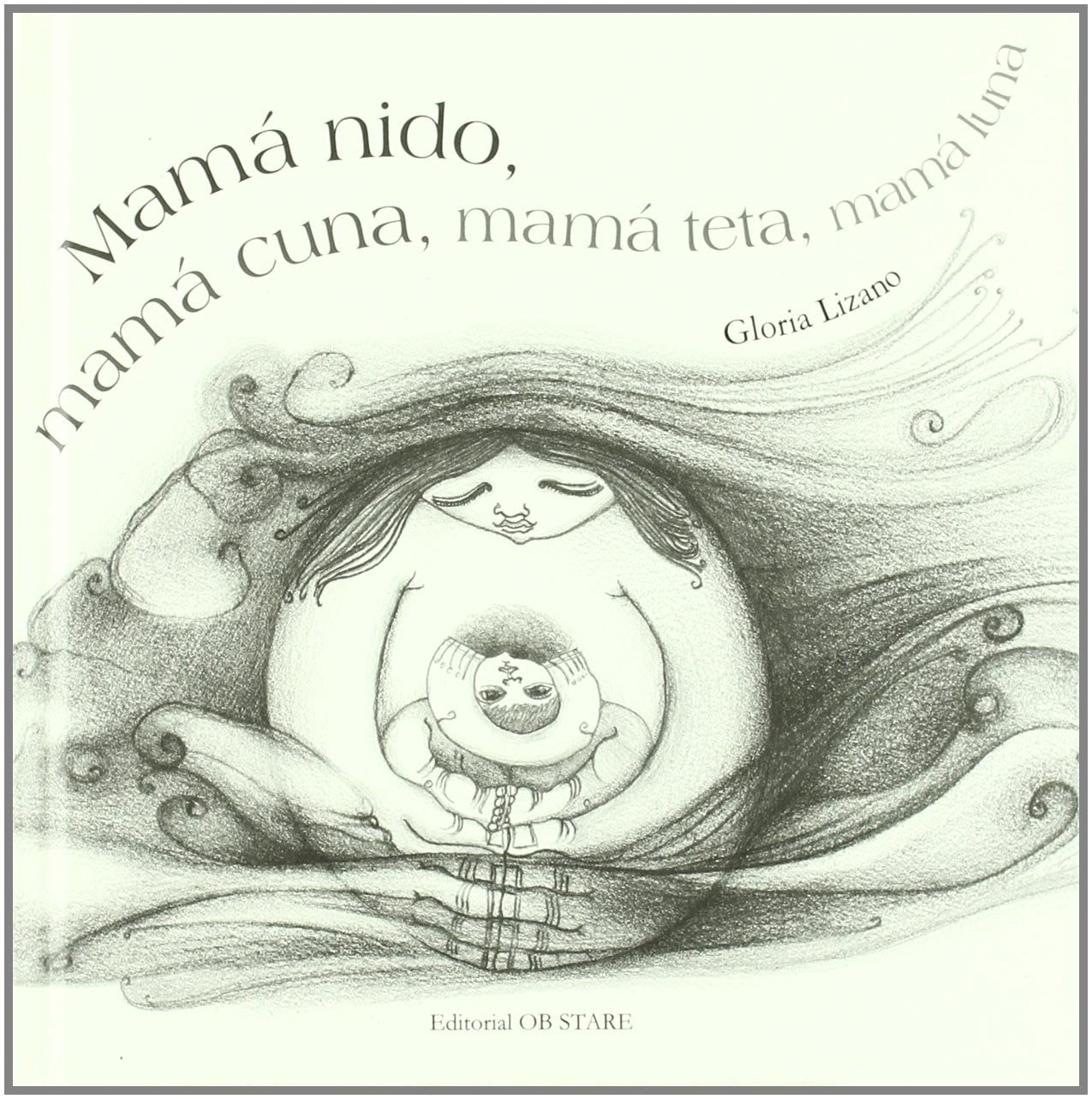 Mamá nido, mamá cuna, mamá teta, mamá luna Social Sciences