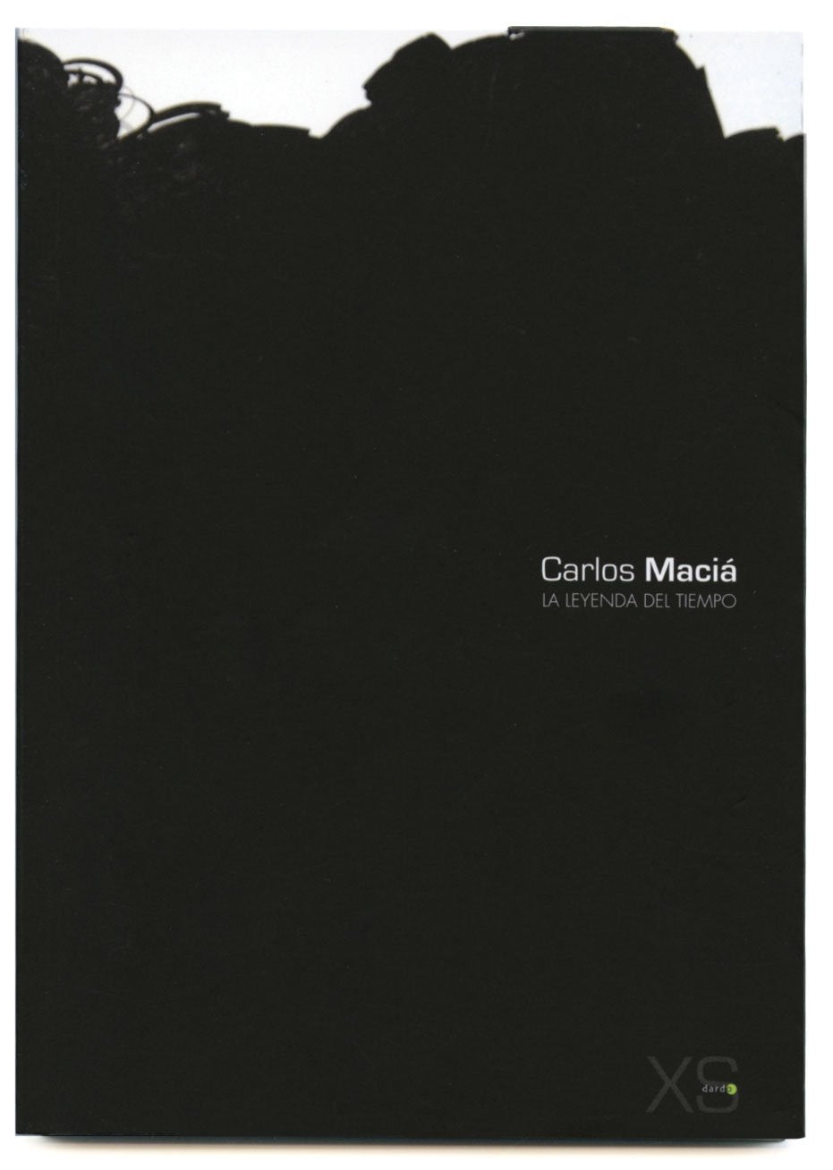 Carlos Maciá.: La leyenda del tiempo. (DARDO XS) Books